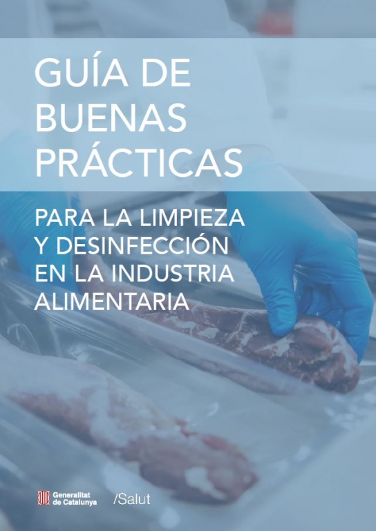 Guía de buenas prácticas para la limpieza y desinfección en la industria alimentaria