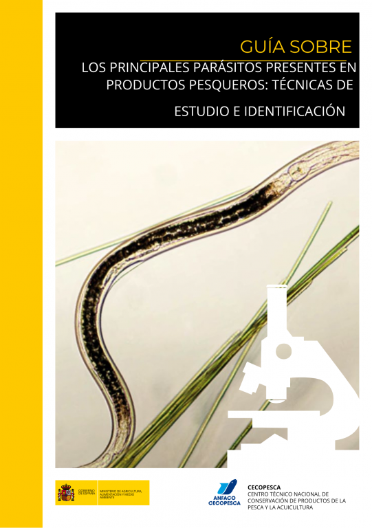 Guía sobre los principales parásitos presentes en productos pesqueros: Técnicas de estudio e identificación 2012